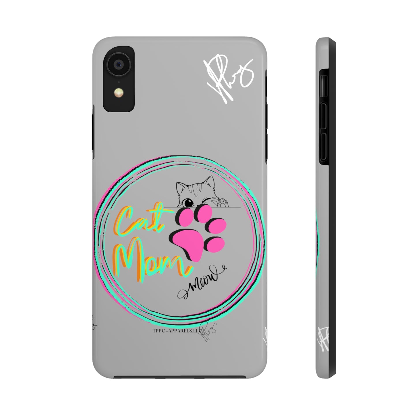 Here is another one of our Cutest "Cat Mom" Pet Designs (in a Light Grey Base Color) Verision from the 'TPPG Collection' Line carries Several sizes of the "iPhone Series" Tough Phone Cases