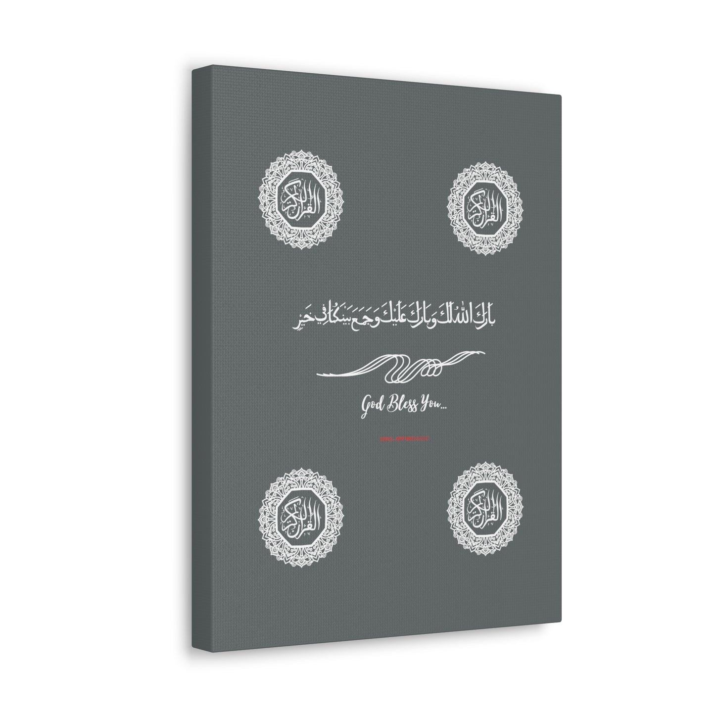 From our "TPPG Brand Arabic Faith Collection" - "Meaning:God Bless You.." Canvas Gallery Wraps in Grey/White