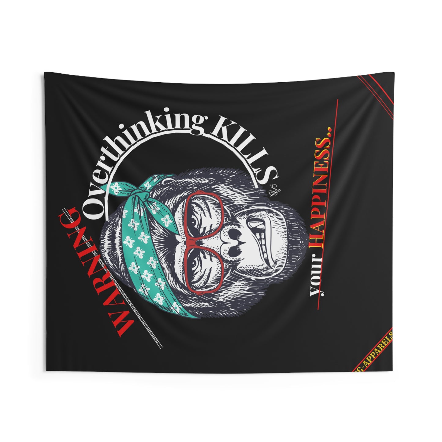 Indoor Custom Wall Tapestries ("Warning-Overthinking Kills")