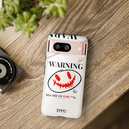 "WARNING-Evil"-Apple iPhones * Google Pixel * Samsung Galaxy Cases