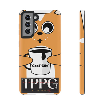 "TPPG-GooF CAt"- Mobile Phone Cases (Apple iPhone, Samsung Galaxy & Google)