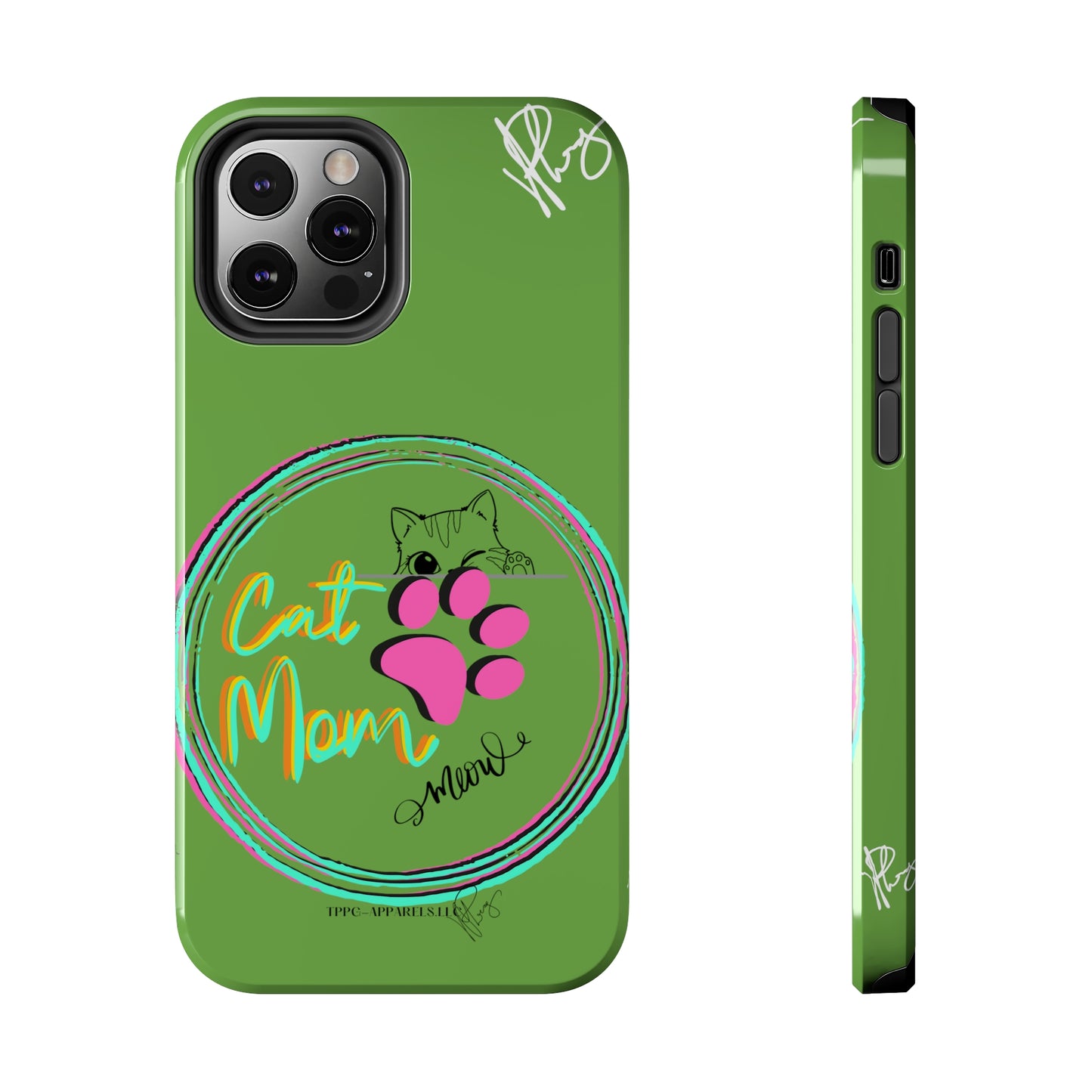 Guys here's another one of our Cutest "Cat Mom" Pet Designs (in a Light Green Base Color) Verision from the 'TPPG Collection' Line carries Several sizes of the "iPhone Series" Tough Phone Cases