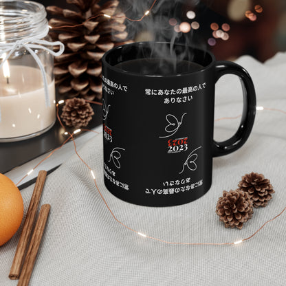 Sleek 11oz Black "Japanese Print-Always Be Your Best Person" Glossy Finish Coffee/Tea Mug - from the 'TPPG-Apparels' Brand Collection