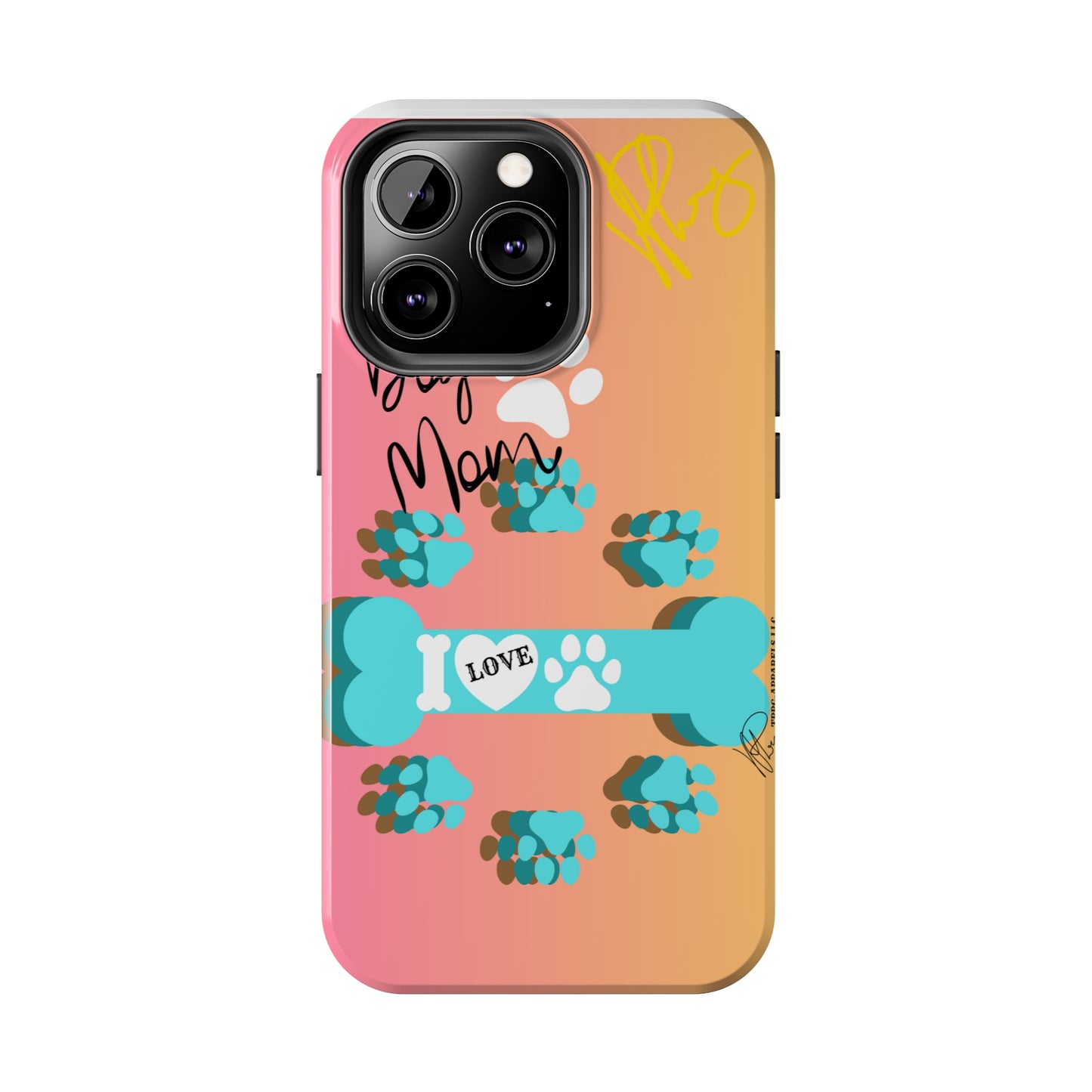 One of our Cutest "Dog Mom" Pet Designs (in a Multi-Colored Base Color) Verision from the 'TPPG Collection' Line carries Several sizes of the "iPhone Series" Tough Phone Cases