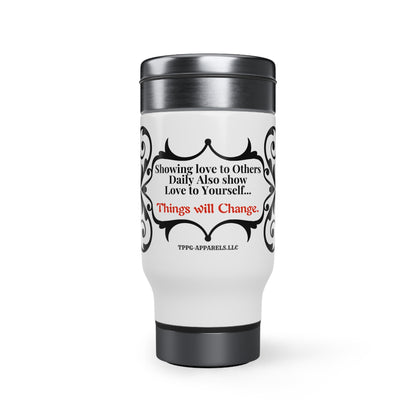 Copy of Uniquely 14oz "Showing Love to Others" Designed Stainless Steel Travel Mug with Handle - from the "TPPG-Apparels" & Merch Collection