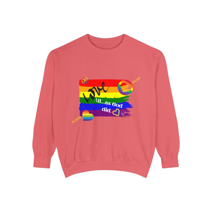 Unisex "Love All as God Did" Sweatshirt