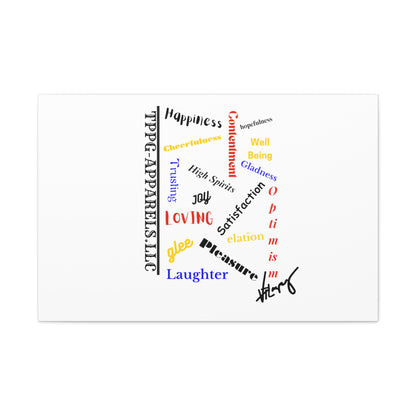 From our "TPPG Brand Positive Thoughts Collection" - Canvas Gallery Wraps - on White