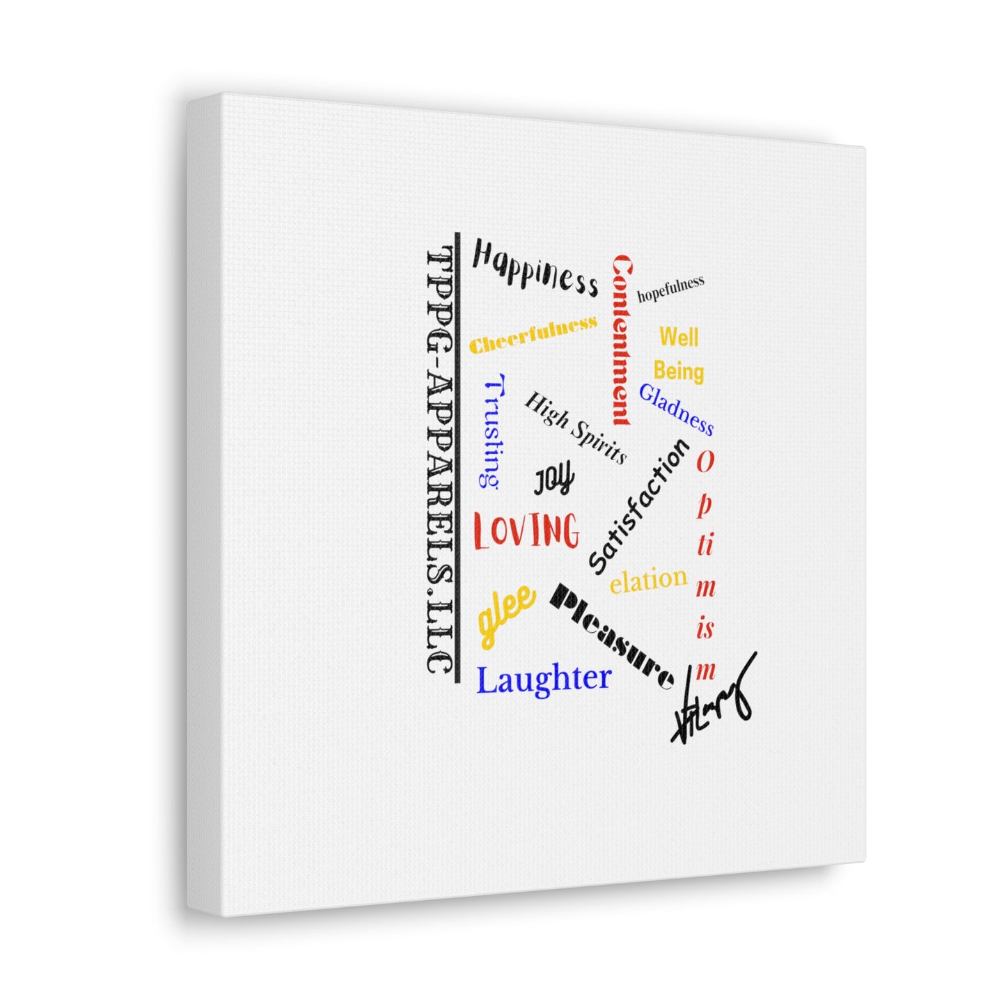 From our "TPPG Brand Positive Thoughts Collection" - Canvas Gallery Wraps - on White