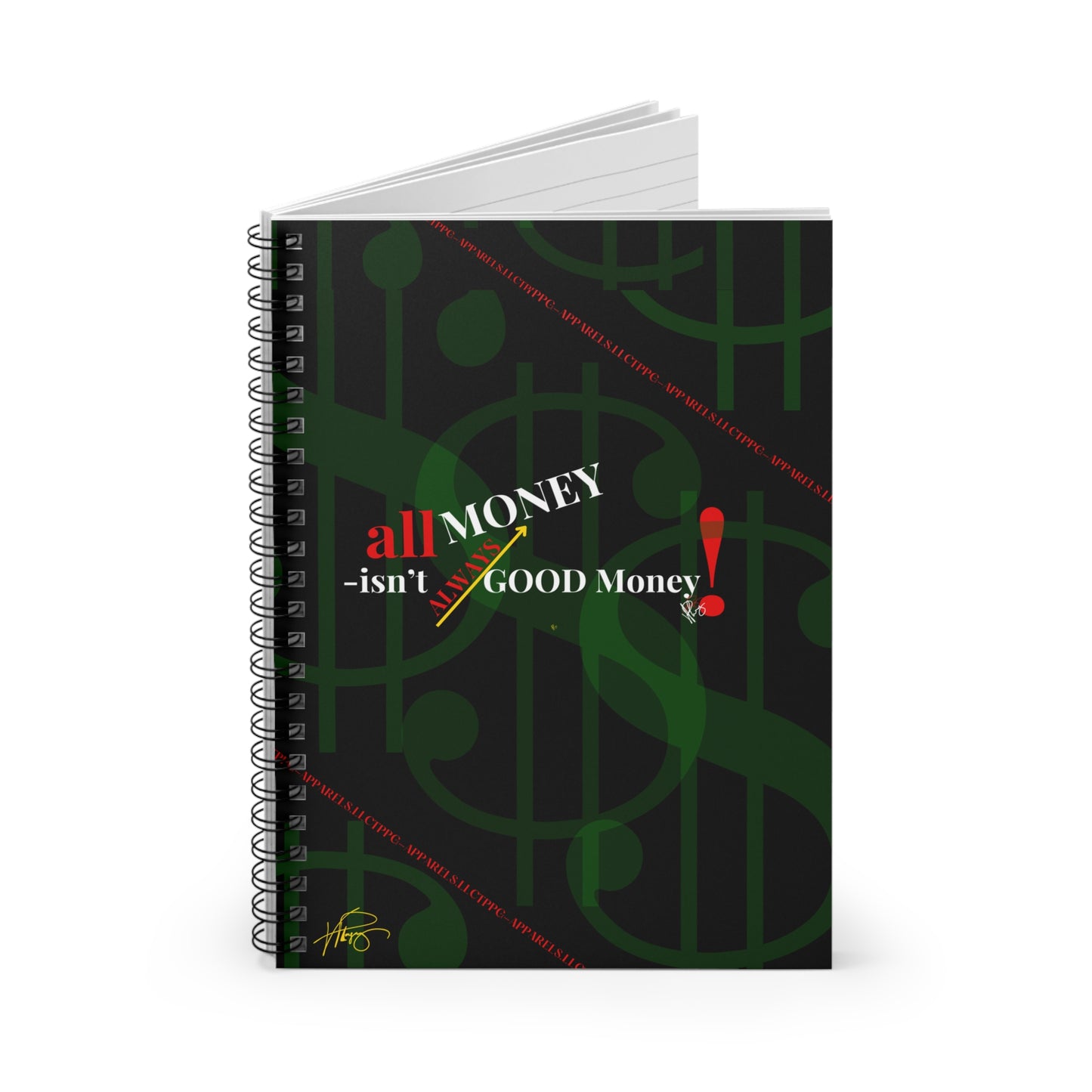 Ruled Line "ALL Money " Spiral Notebook