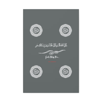 From our "TPPG Brand Arabic Faith Collection" - "Meaning:God Bless You.." Canvas Gallery Wraps in Grey/White