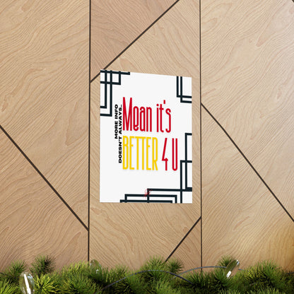 Vertical Poster "It’s Better 4U" (Matte)