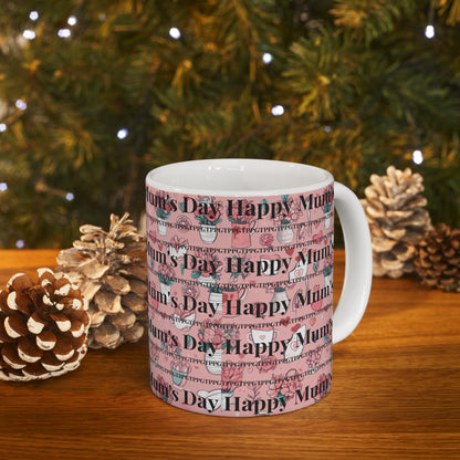 Pink Pattern "Happy Mum's Day" Ceramic Mug/Cup -11oz * 15oz