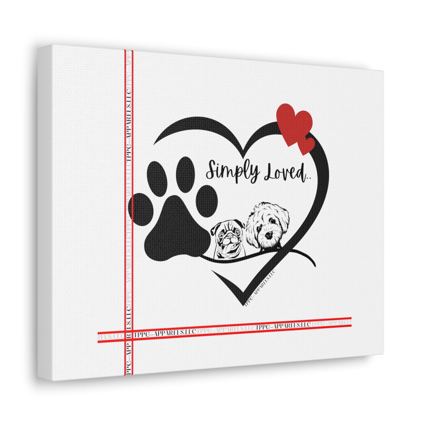 From our "TPPG Brand Pet Collection" - Canvas Gallery Wraps " Simply Loved"- in White