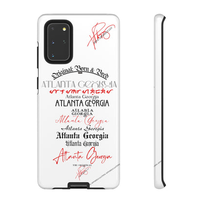 'ATL-Original Born & Bred' Design ~ Apple iPhones * Google Pixel * Samsung Galaxy Cases