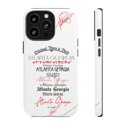 'ATL-Original Born & Bred' Design ~ Apple iPhones * Google Pixel * Samsung Galaxy Cases