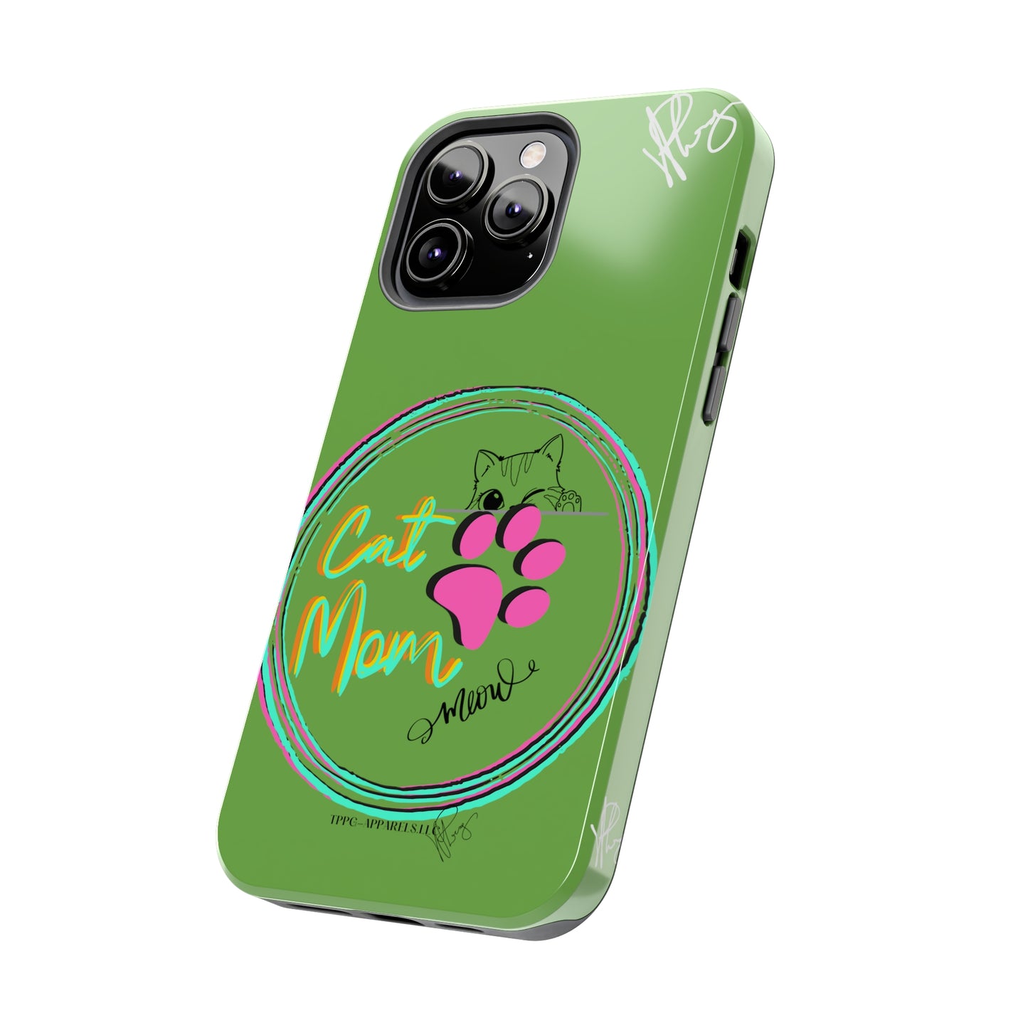 Guys here's another one of our Cutest "Cat Mom" Pet Designs (in a Light Green Base Color) Verision from the 'TPPG Collection' Line carries Several sizes of the "iPhone Series" Tough Phone Cases