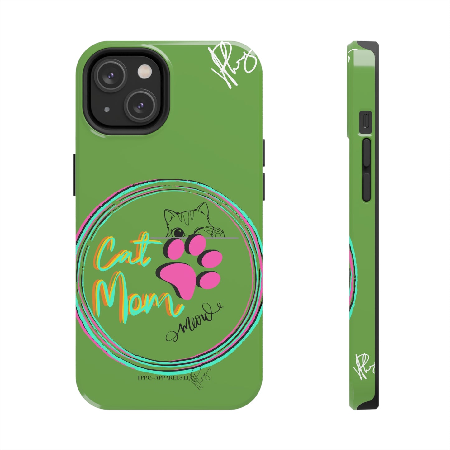 Guys here's another one of our Cutest "Cat Mom" Pet Designs (in a Light Green Base Color) Verision from the 'TPPG Collection' Line carries Several sizes of the "iPhone Series" Tough Phone Cases