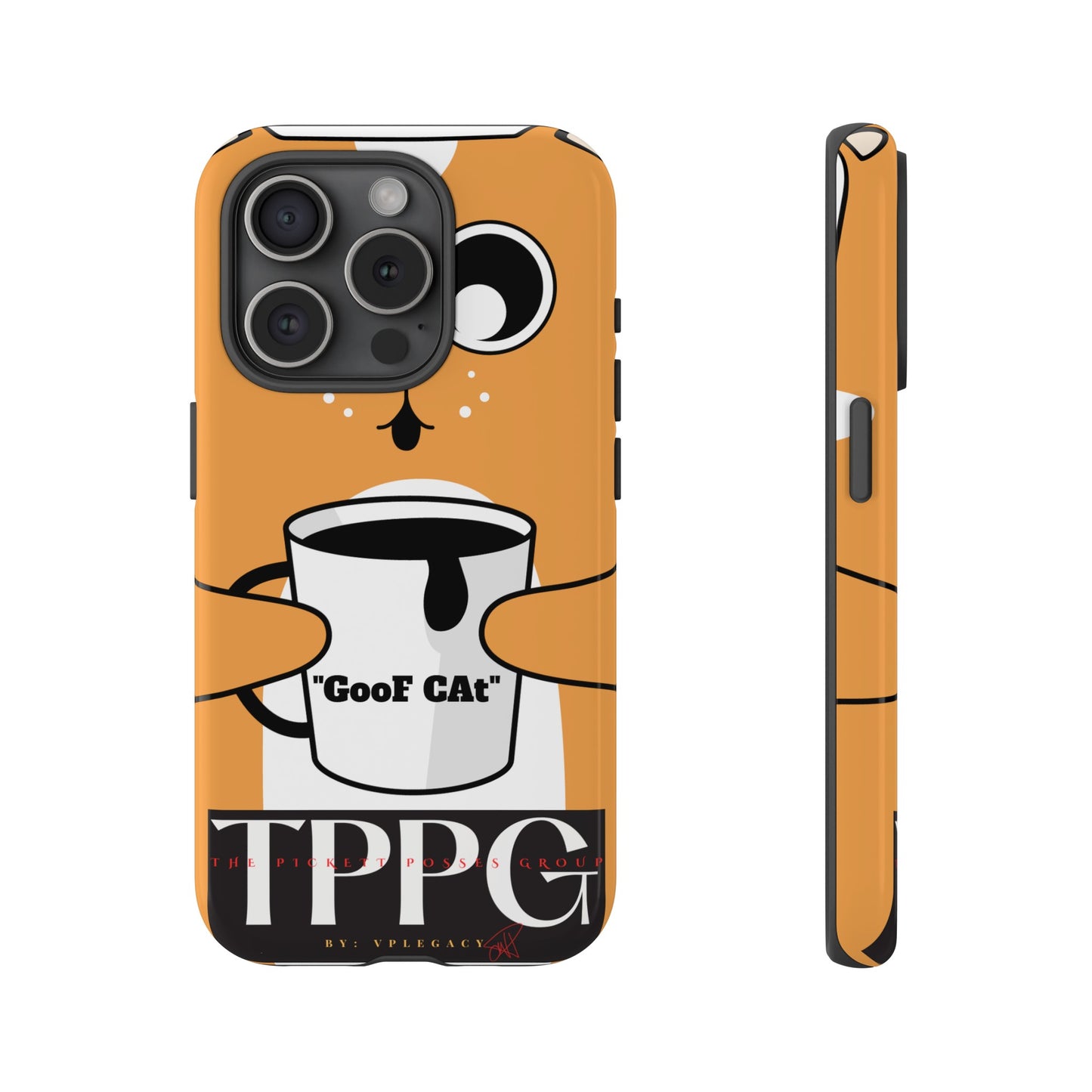 "TPPG-GooF CAt"- Mobile Phone Cases (Apple iPhone, Samsung Galaxy & Google)