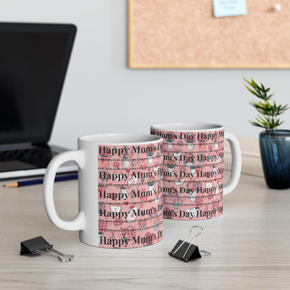 Pink Pattern "Happy Mum's Day" Ceramic Mug/Cup -11oz * 15oz