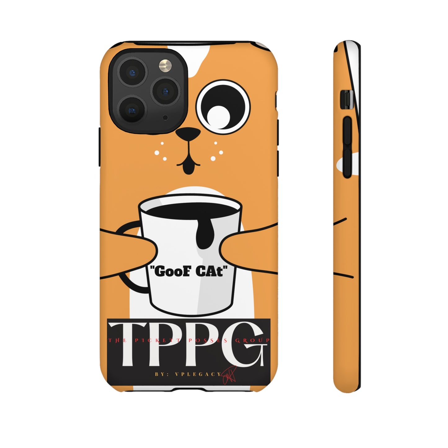 "TPPG-GooF CAt"- Mobile Phone Cases (Apple iPhone, Samsung Galaxy & Google)