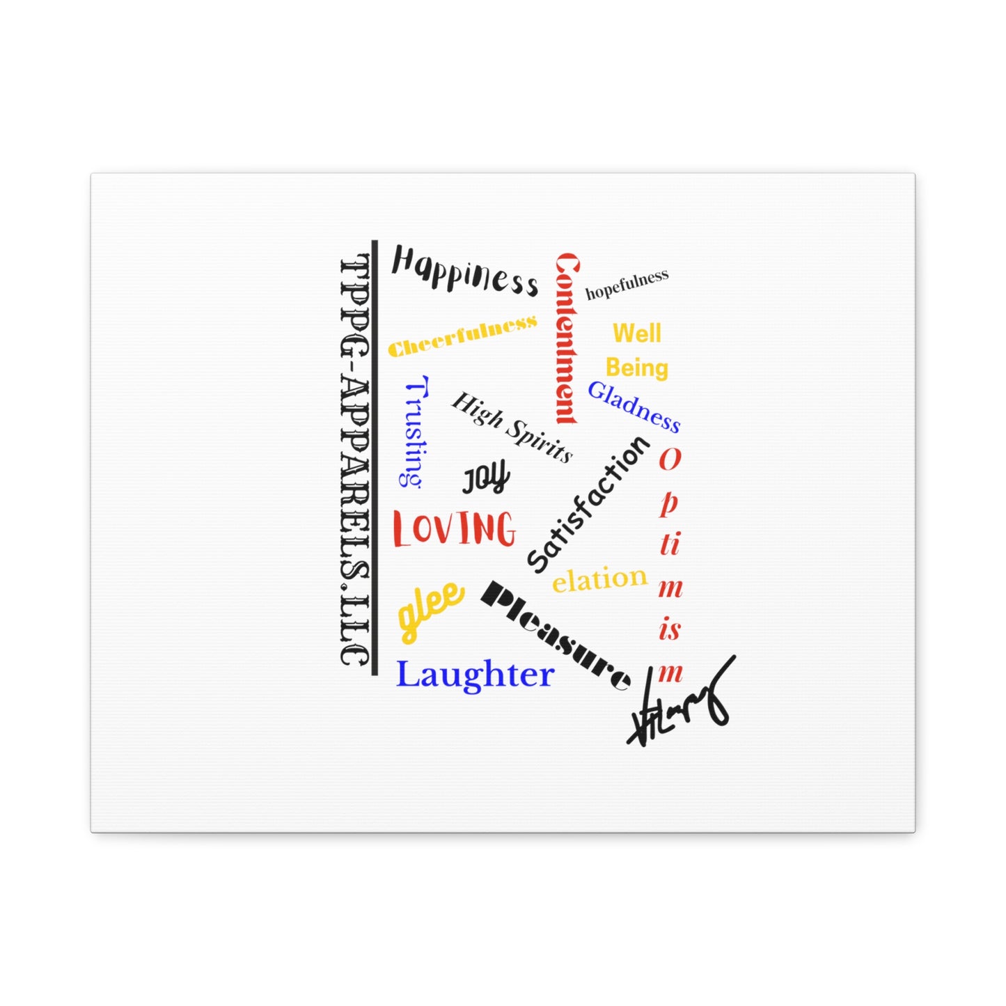 From our "TPPG Brand Positive Thoughts Collection" - Canvas Gallery Wraps - on White