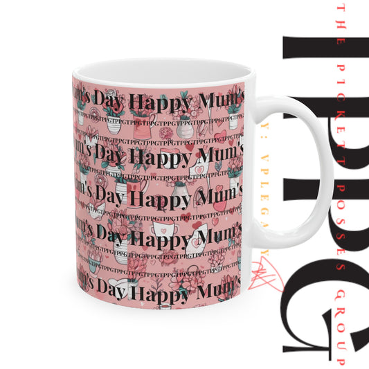 Pink Pattern "Happy Mum's Day" Ceramic Mug/Cup -11oz * 15oz