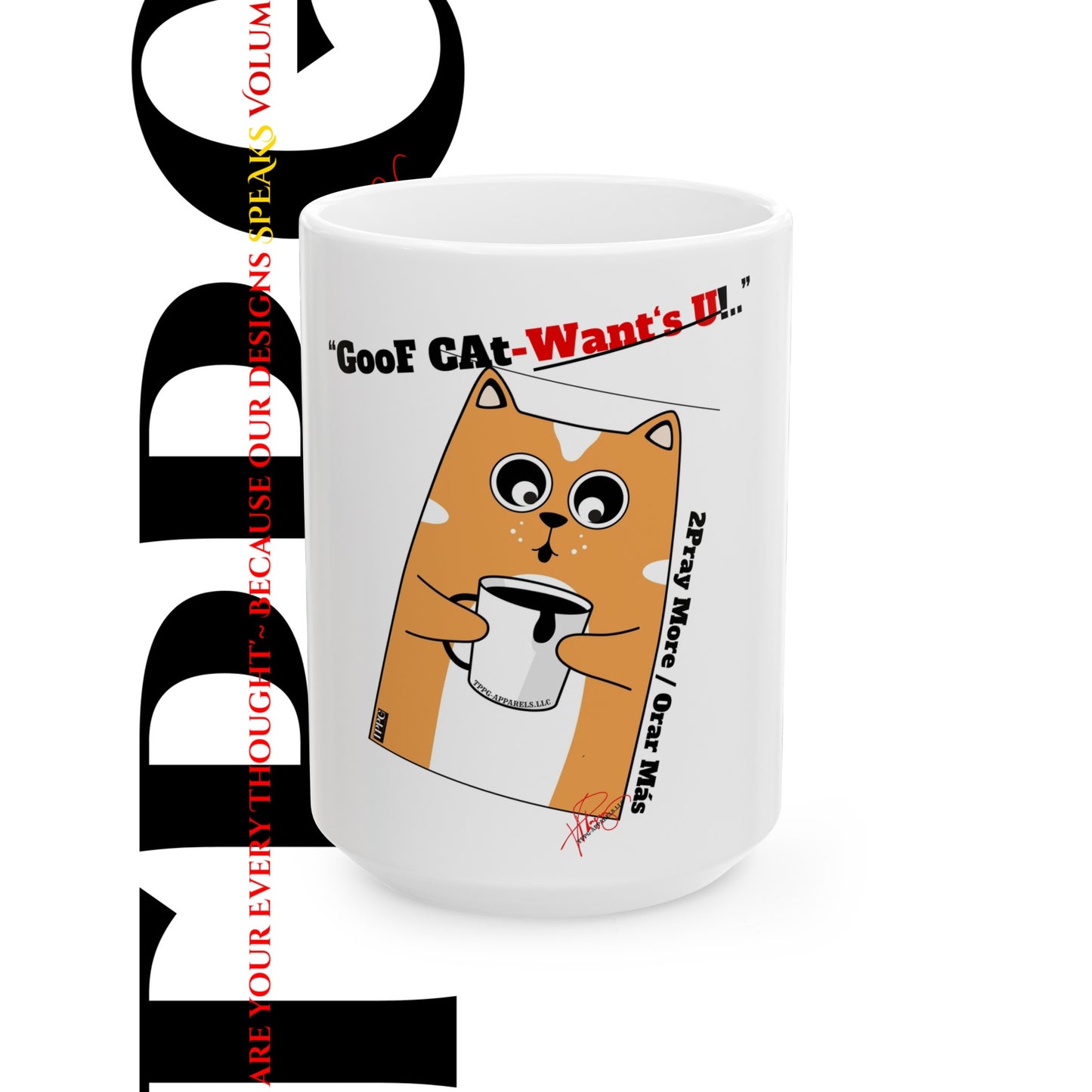 "GooF CAt" Ceramic Mug/Cup, (11oz & 15oz)