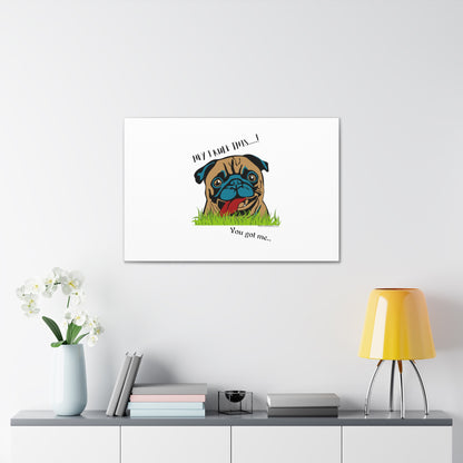 From our "TPPG Brand Pet Collection" ('HEY, I Rule This..")- Canvas Gallery Wraps - on White