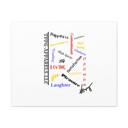 From our "TPPG Brand Positive Thoughts Collection" - Canvas Gallery Wraps - on White