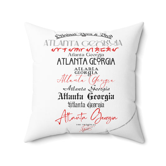 "Original-Atlanta Born & Bred" Square Pillow