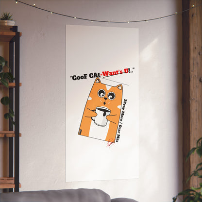 Vertical "GooF CAt" Matte Posters