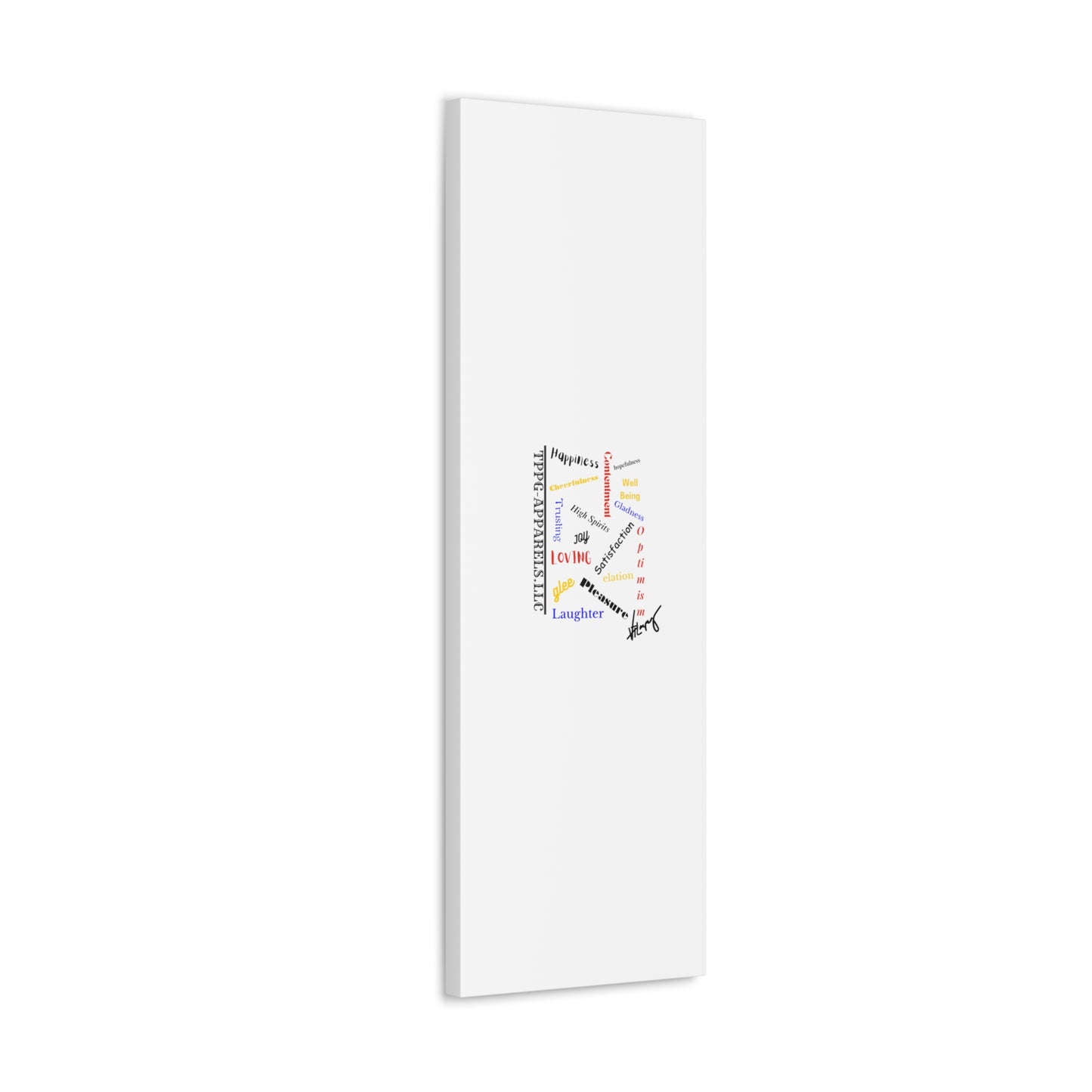 From our "TPPG Brand Positive Thoughts Collection" - Canvas Gallery Wraps - on White