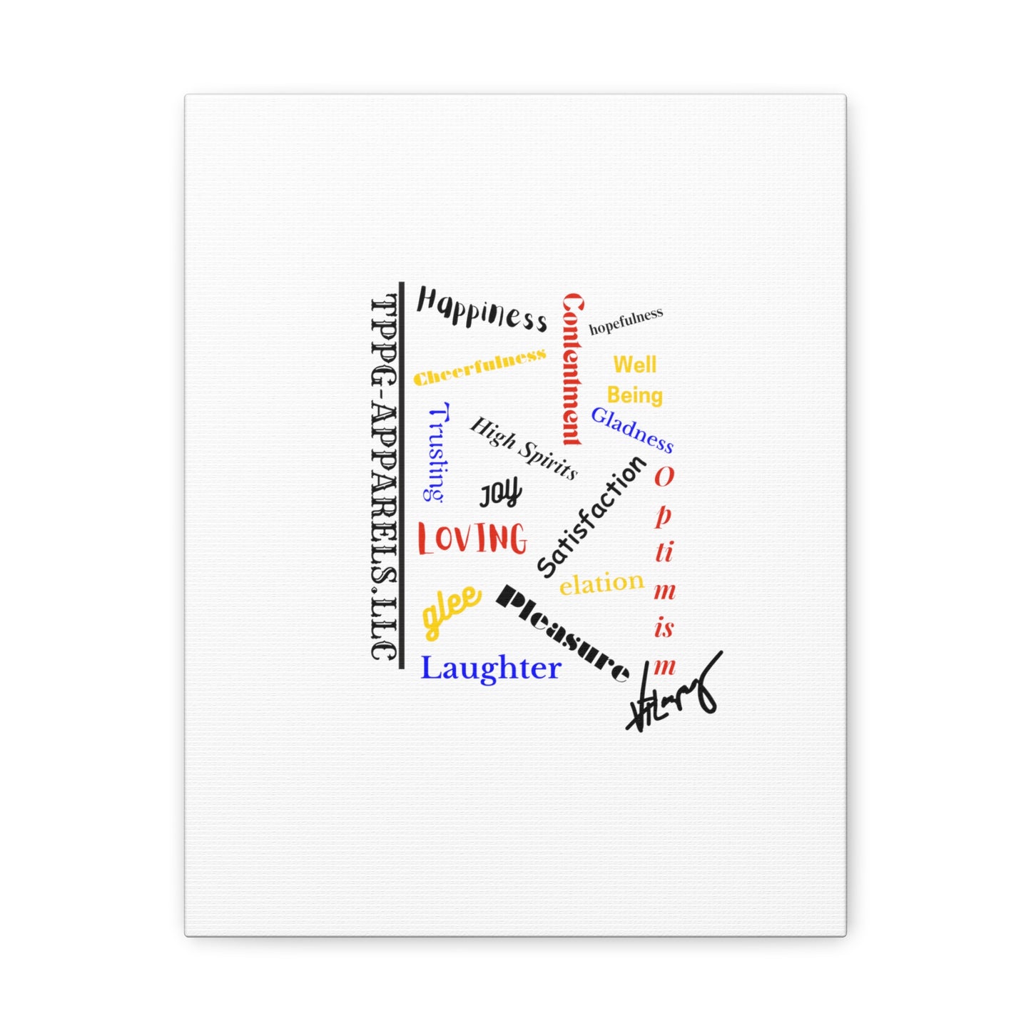 From our "TPPG Brand Positive Thoughts Collection" - Canvas Gallery Wraps - on White