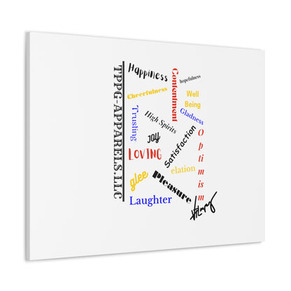 From our "TPPG Brand Positive Thoughts Collection" - Canvas Gallery Wraps - on White