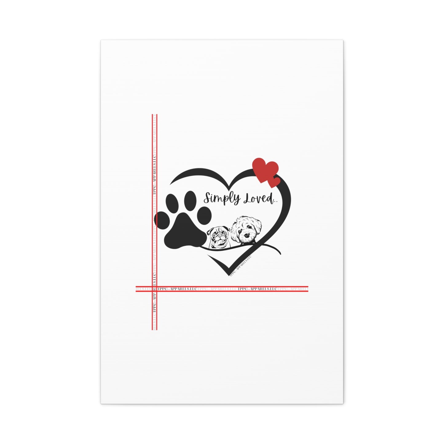 From our "TPPG Brand Pet Collection" - Canvas Gallery Wraps " Simply Loved"- in White