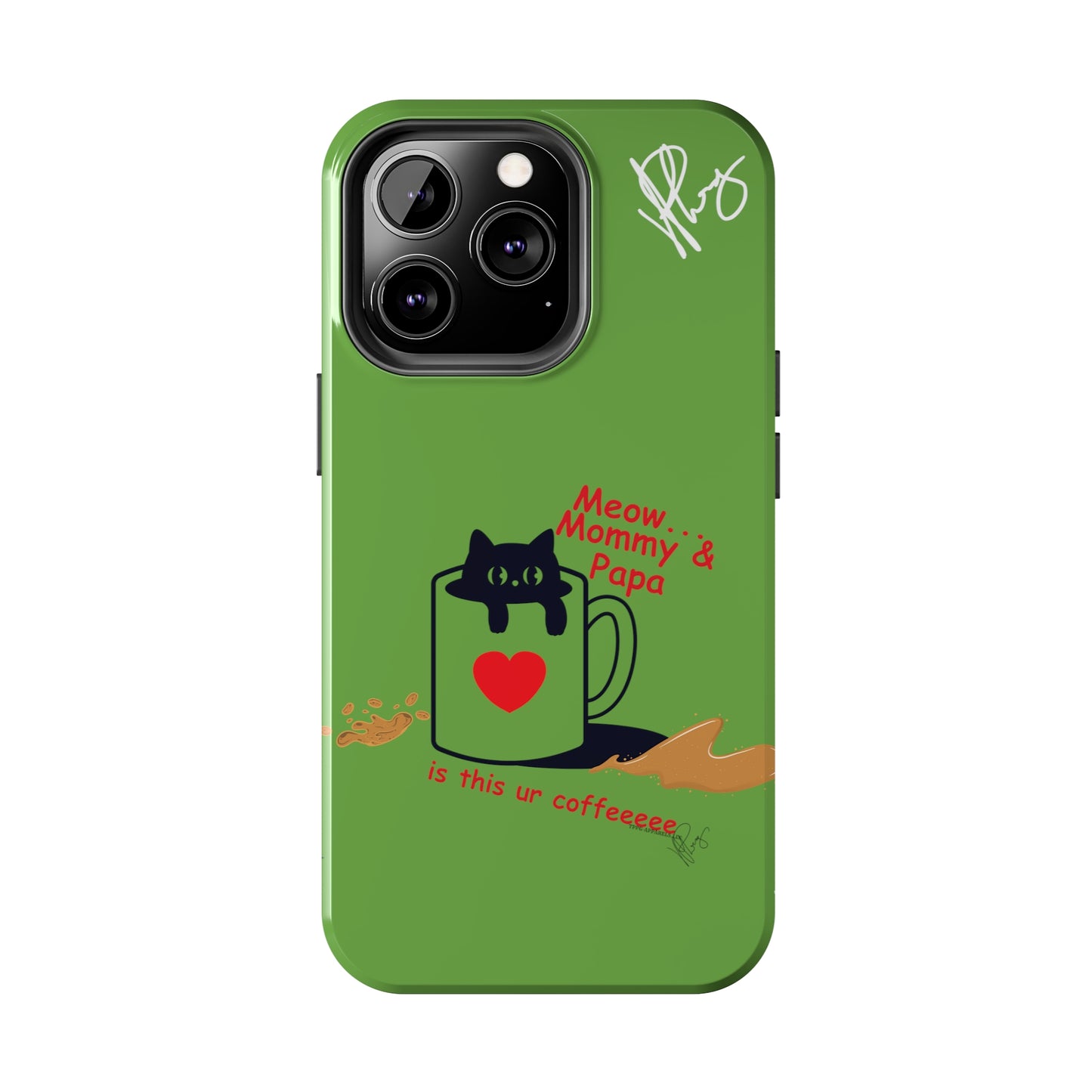 Ok Guys here's another one of our Cutest Coffee Pet Designs (in a Light Green Base Color) Verision from the 'TPPG Collection' Line carries Several sizes of the "iPhone Series" Tough Phone Cases