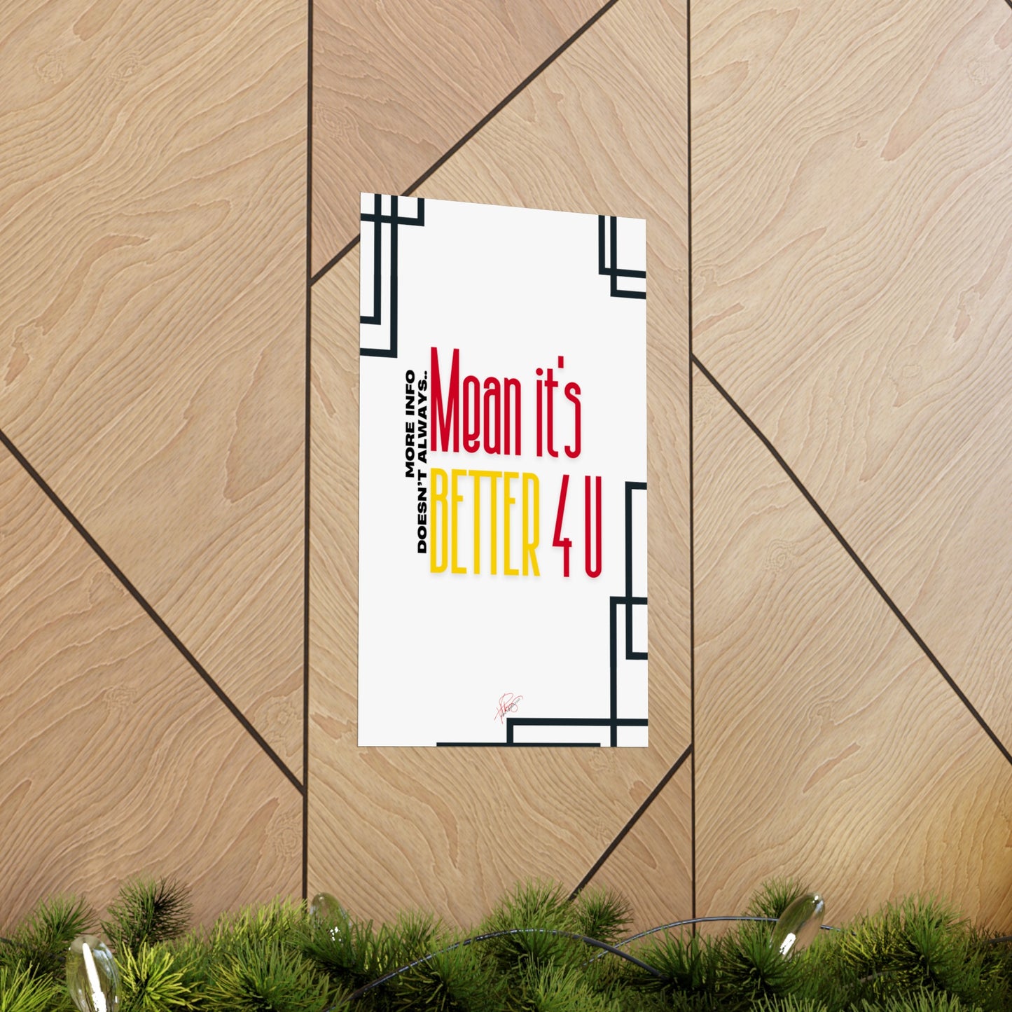 Vertical Poster "It’s Better 4U" (Matte)