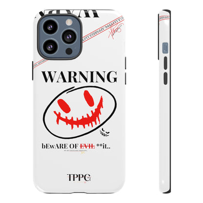 "WARNING-Evil"-Apple iPhones * Google Pixel * Samsung Galaxy Cases