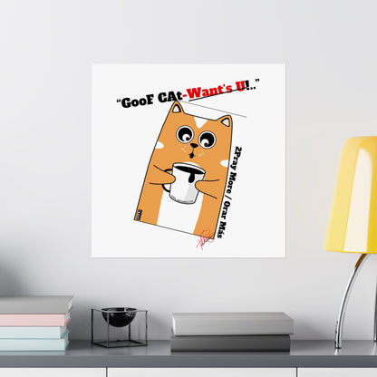 Vertical "GooF CAt" Matte Posters