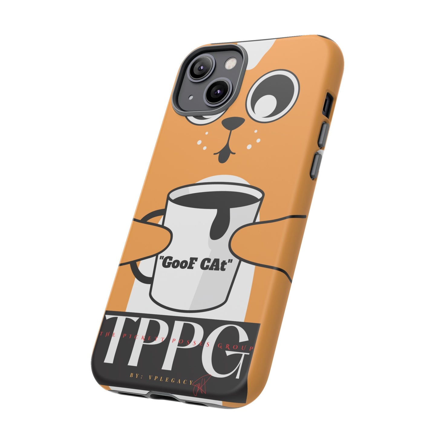 "TPPG-GooF CAt"- Mobile Phone Cases (Apple iPhone, Samsung Galaxy & Google)