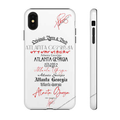 'ATL-Original Born & Bred' Design ~ Apple iPhones * Google Pixel * Samsung Galaxy Cases