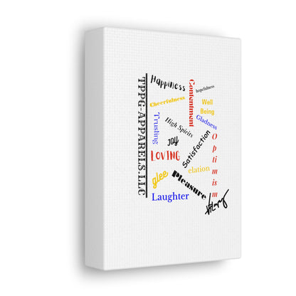 From our "TPPG Brand Positive Thoughts Collection" - Canvas Gallery Wraps - on White