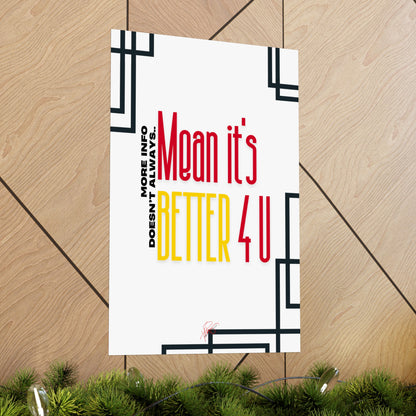 Vertical Poster "It’s Better 4U" (Matte)