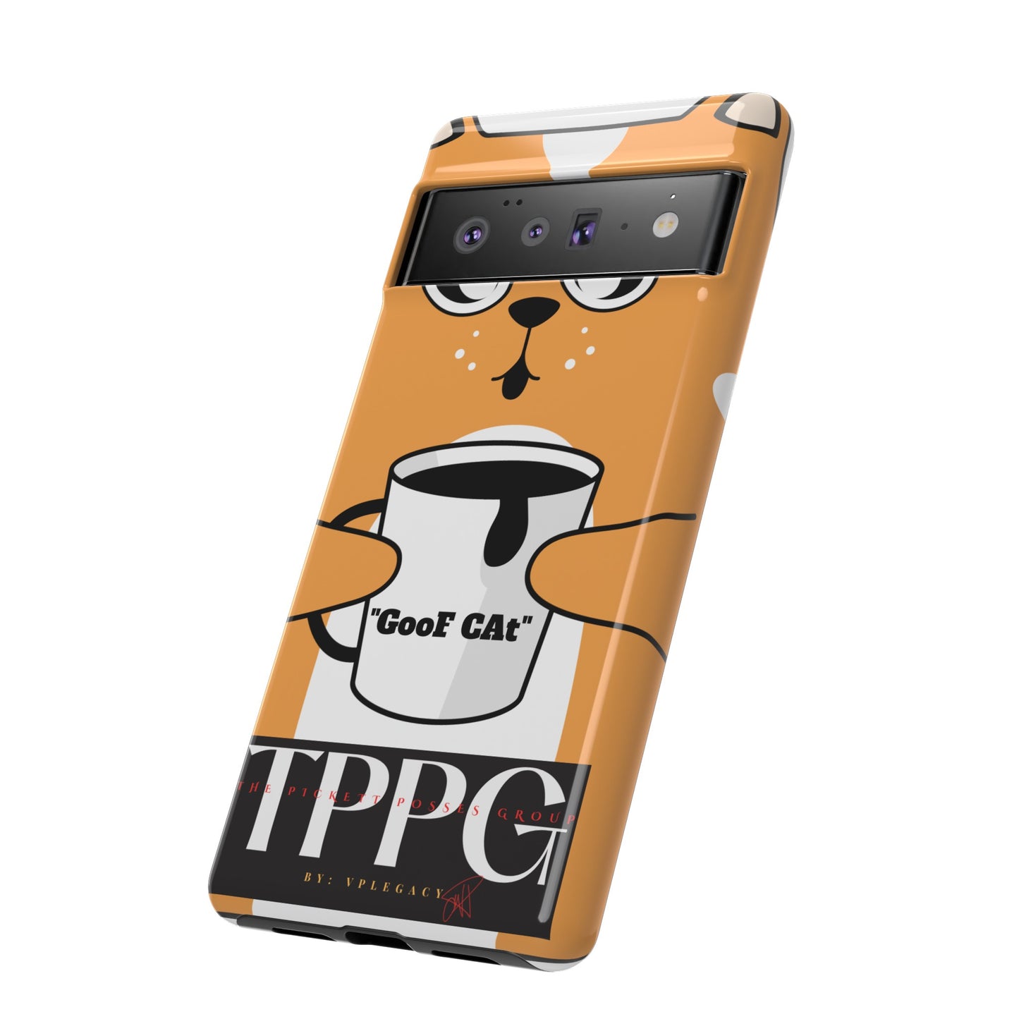 "TPPG-GooF CAt"- Mobile Phone Cases (Apple iPhone, Samsung Galaxy & Google)