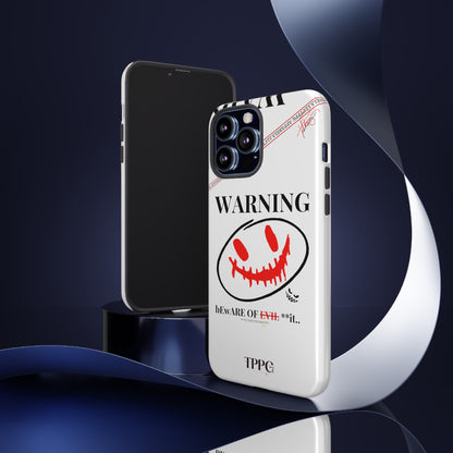 "WARNING-Evil"-Apple iPhones * Google Pixel * Samsung Galaxy Cases