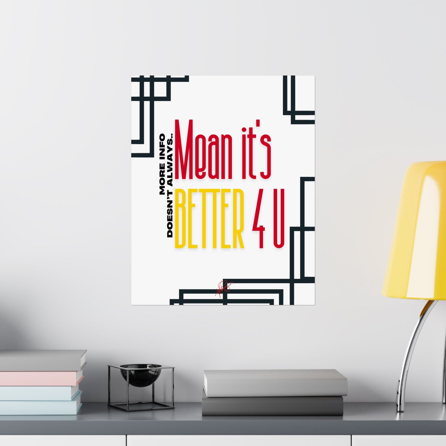 Vertical Poster "It’s Better 4U" (Matte)