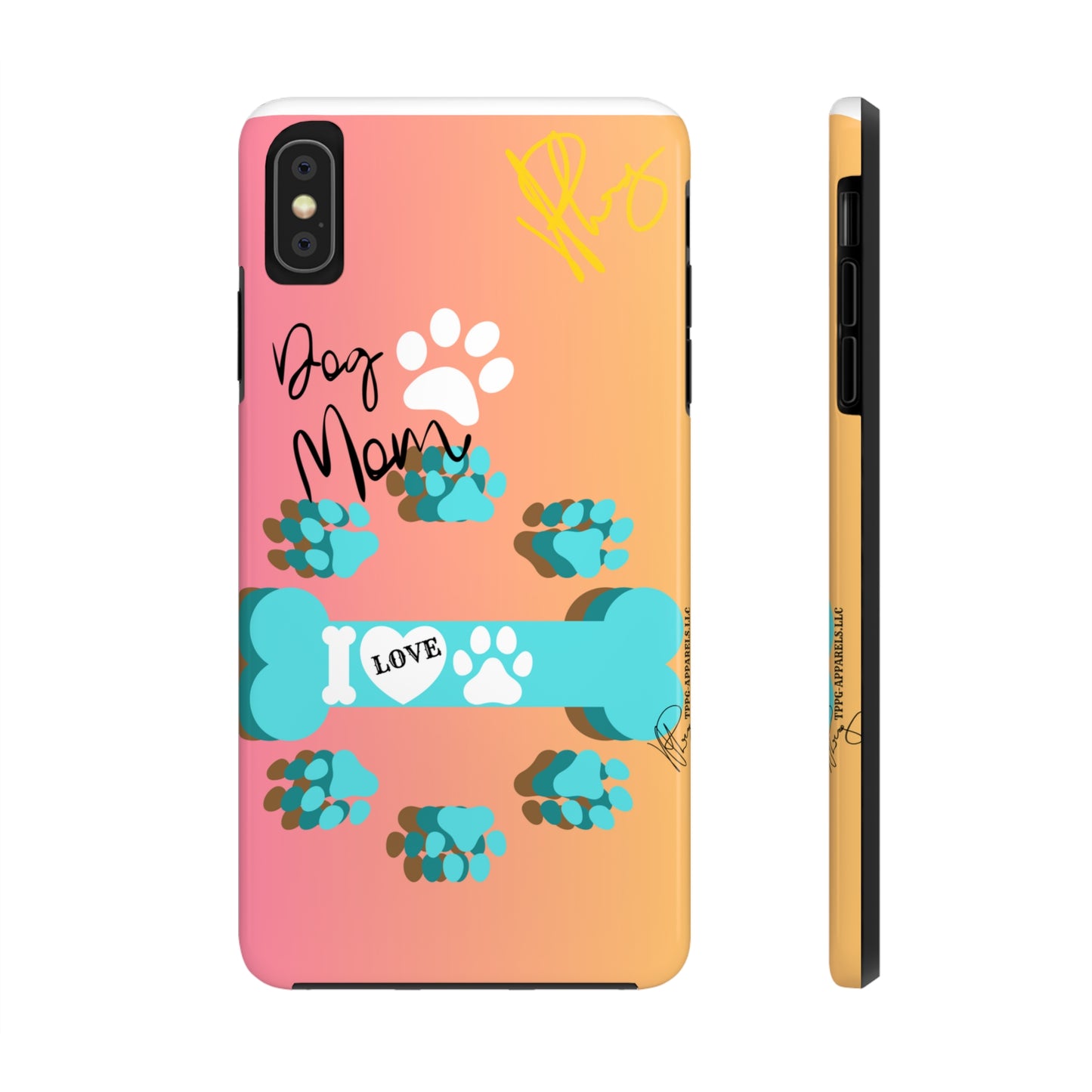 One of our Cutest "Dog Mom" Pet Designs (in a Multi-Colored Base Color) Verision from the 'TPPG Collection' Line carries Several sizes of the "iPhone Series" Tough Phone Cases