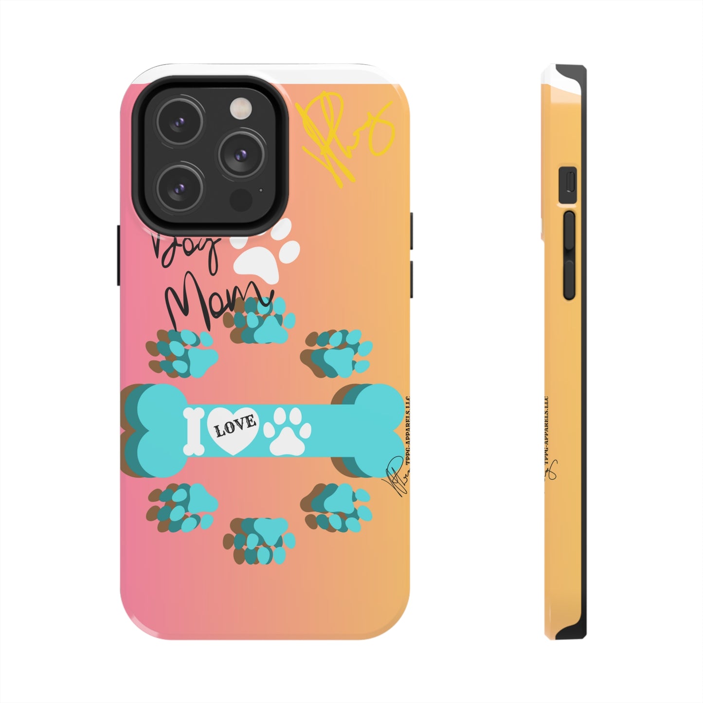 One of our Cutest "Dog Mom" Pet Designs (in a Multi-Colored Base Color) Verision from the 'TPPG Collection' Line carries Several sizes of the "iPhone Series" Tough Phone Cases