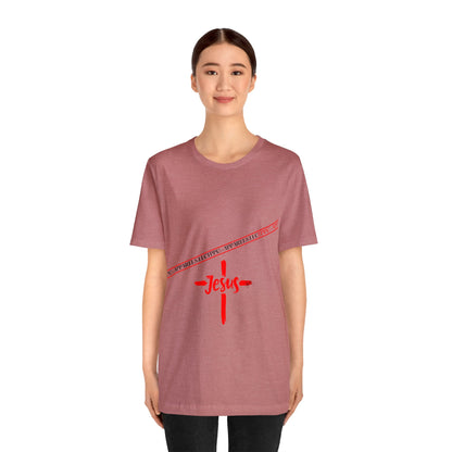 Unisex Jersey Short Sleeve Tee - 'Jesus/Faith' Design Style in Several colors