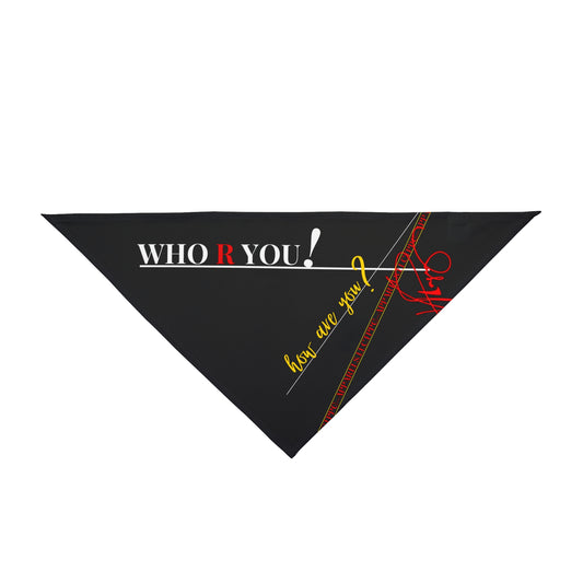 Pet's (Who Are U!) Bandana